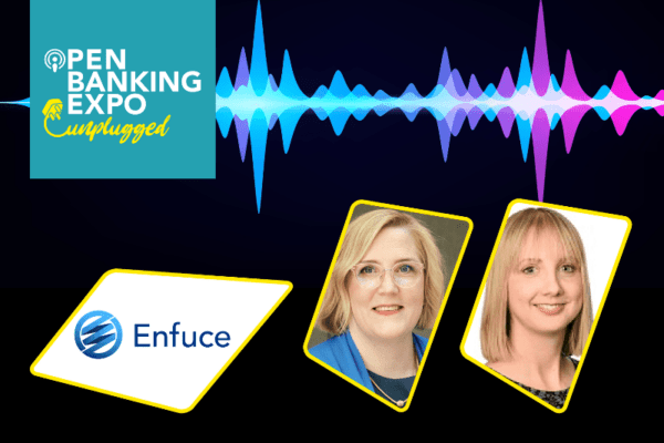 Open Banking Expo Unplugged with Enfuce